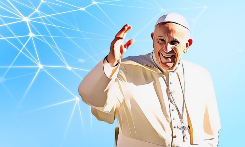 The Pope is attending the digital revolution